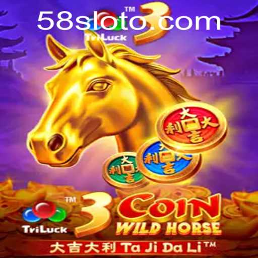 Exploring the Dynamic World of 3CoinWildHorse with 58Slot