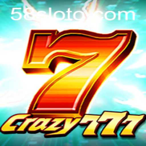 Crazy777: An Exciting Slot Game Experience with 58Slot Keyword