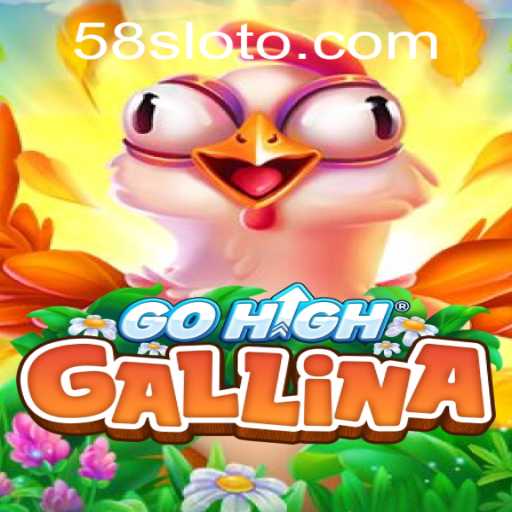 Exploring the Excitement of GoHighGallina and the 58Slot Experience