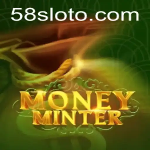 Unveiling MoneyMinter: Exploring the Exciting World of 58Slot